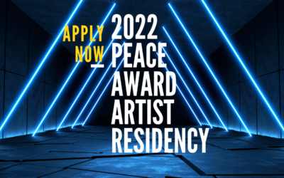 Apply now for the 2022 Peace Award for an Artist in Residence