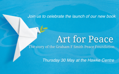 ART for PEACE – The Story of the Graham F Smith Peace Foundation book launch